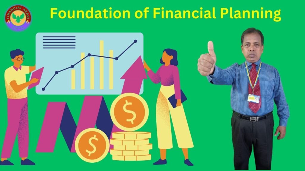 Foundation of Financial Planning